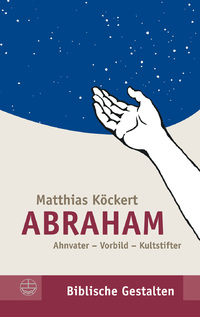 Matthias Köckert: Abraham