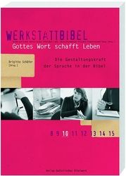 20120112102511_Gottes Wort schafft Leben. Die Gestaltungskraft der Sprache in der Bibel