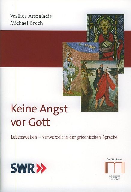20231213100653_Keine Angst vor Gott. Lebenswelten verwurzelt in der griechischen Sprache