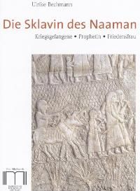 Die Sklavin des Naaman