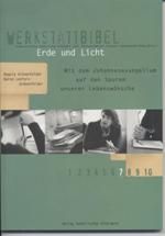 Erde und Licht. Mit dem Johannesevangelium auf den Spuren unserer Lebenswünsche