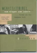 Vom Klagen zum Jubeln. Psalmen und ihre bewegende Kraft