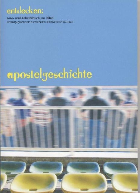 20220404084644_entdecken: apostelgeschichte. Lese- und Arbeitsbuch zur Bibel