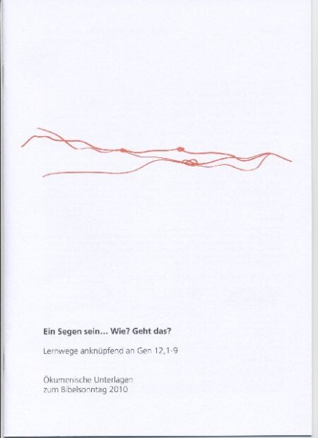 20220103142702_Ein Segen sein... Wie? geht das? (Gen 12,1-9)