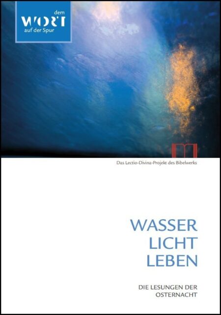 Lectio divina. Wasser Licht Leben.