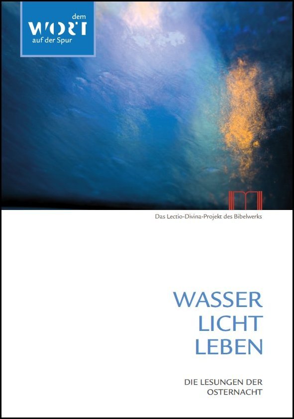 Lectio divina. Wasser Licht Leben.