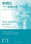 Kleine Propheten ganz gross