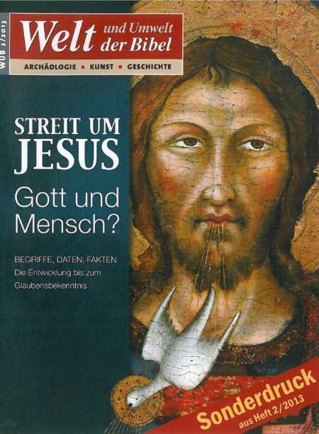 Streit um Jesus: Gott und Mensch?