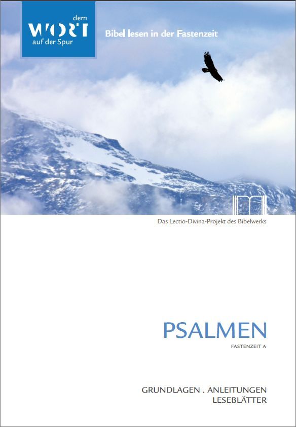 Lectio Divina Psalmen. Lesungen zur Fastenzeit Lesejahr A
