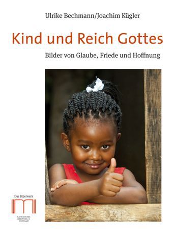 Zum Weltgebetstag 2016 - Kind und Reich Gottes