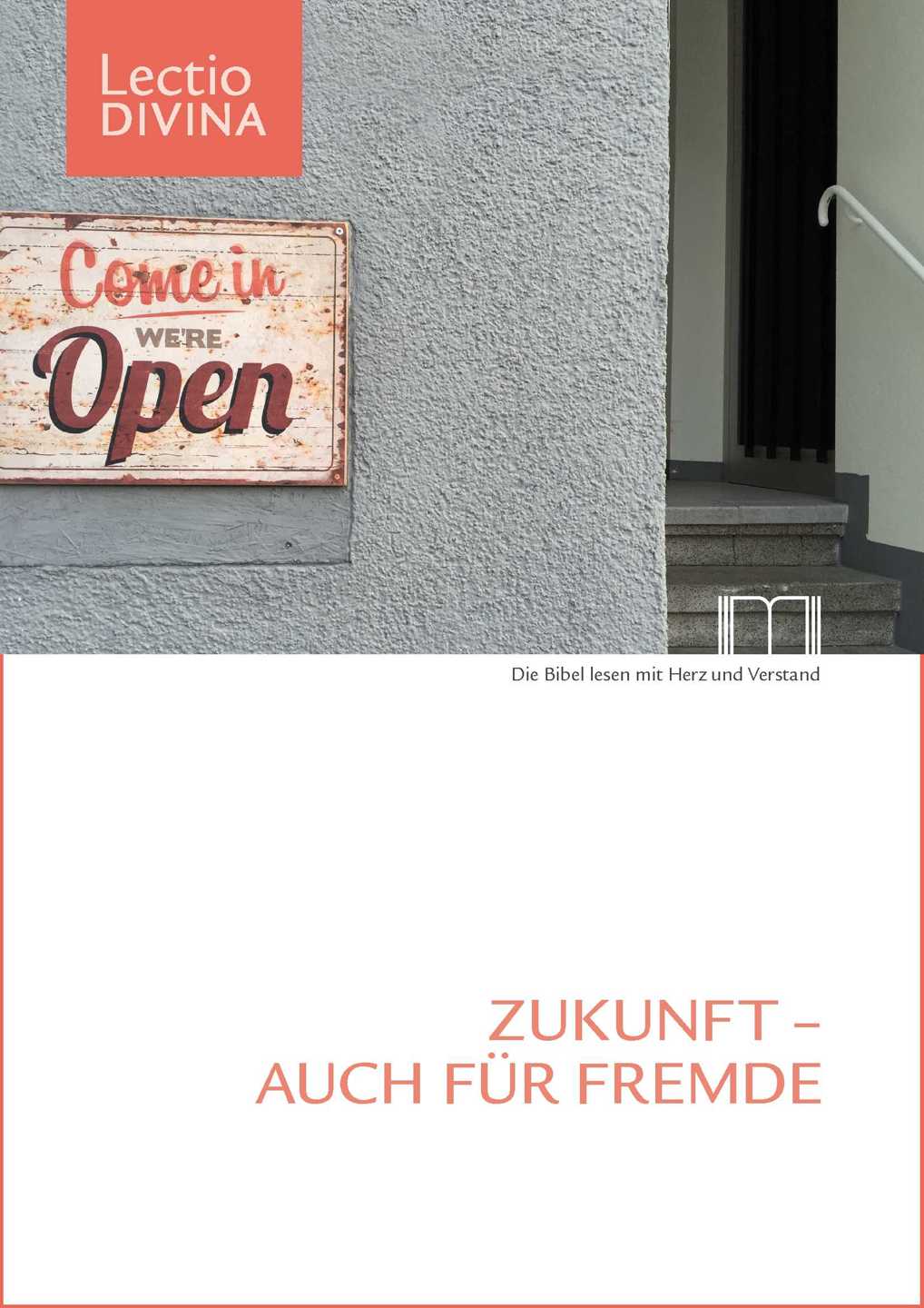Lectio Divina. Zukunft - auch für Fremde