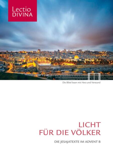 Lectio Divina. Licht für die Völker (Lesejahr B)