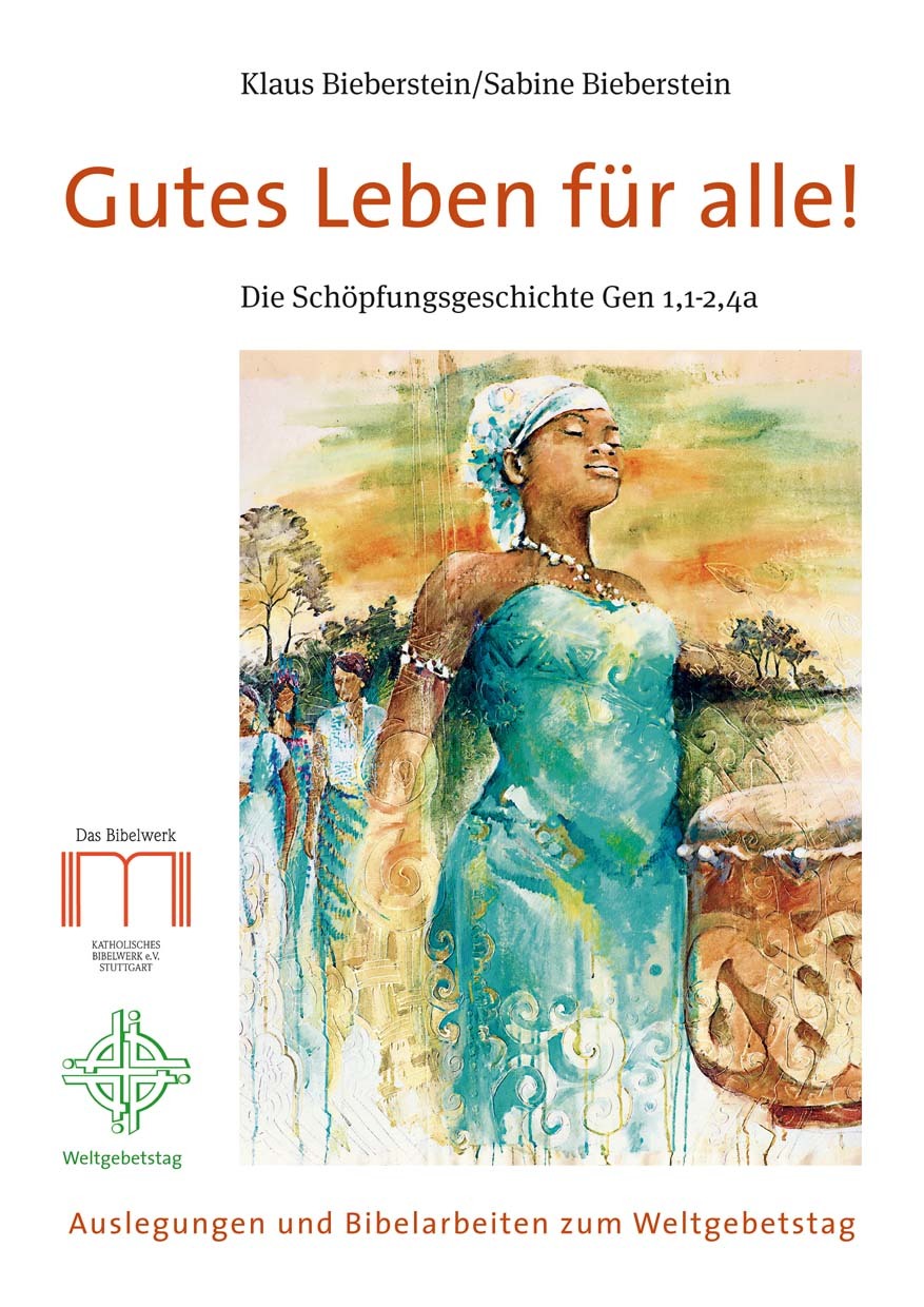 Zum Weltgebetstag 2018 - Gutes Leben für alle!
