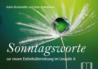 Sonntagsworte (Lesejahr A)