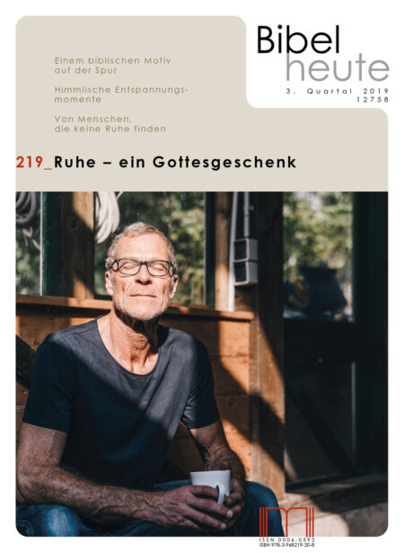Ruhe - ein Gottesgeschenk