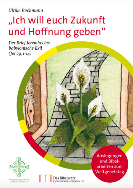 Zum Weltgebetstag 2022 – "Ich will euch Zukunft und Hoffnung geben!