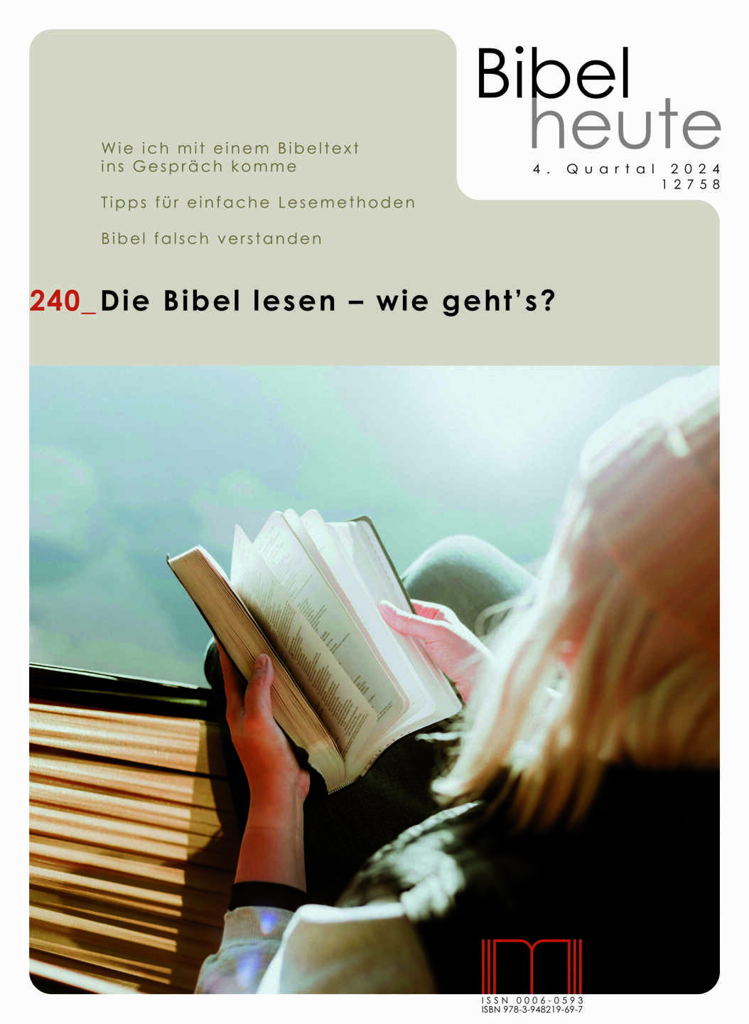 Die Bibel lesen - wie geht's?