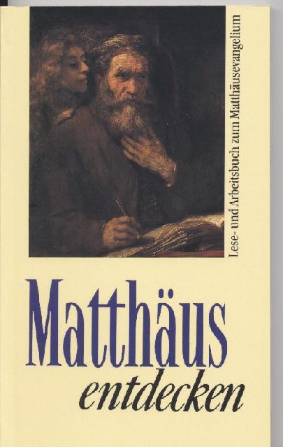 Matthäus entdecken (Vergriffen)