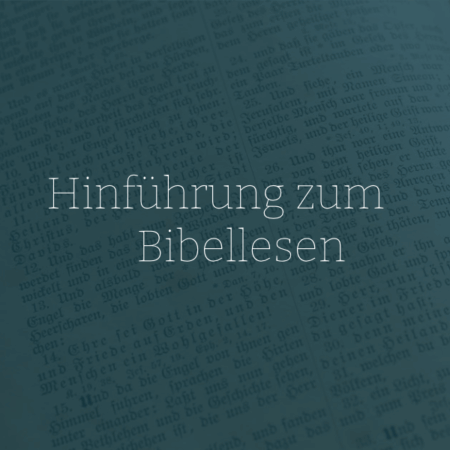 Hinführung zum Bibellesen
