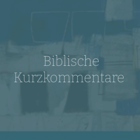 Biblische Kurzkommentare